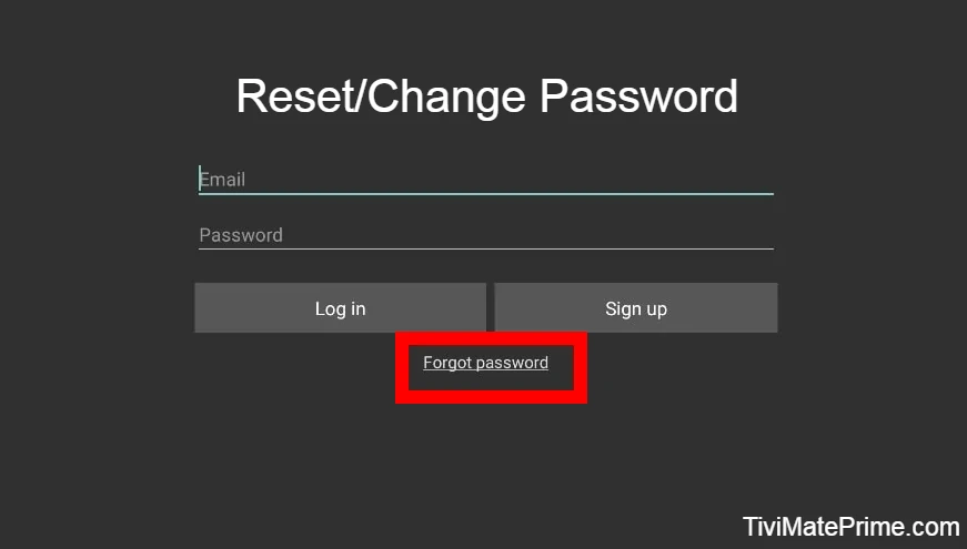 How to Reset - TiviMate Pasword [Forgot Password - Recovery Tivimate Account]