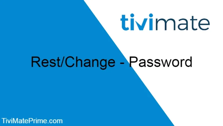 How to Reset - TiviMate Password [Forgot Password - Recovery Tivimate Account]